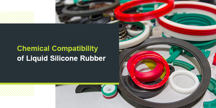 Silicone Prototyping: Chemical Compatibility of LSR
