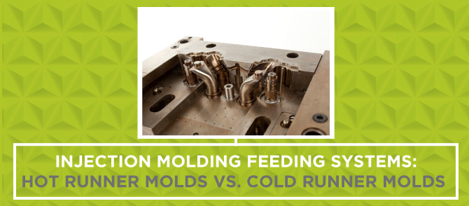 Injection Molds: Hot Runner vs. Cold Runner Molds