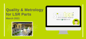 Quality and Metrology for LSR Parts Webinar