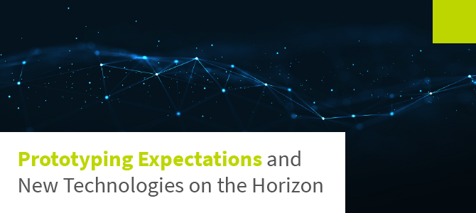Prototyping Expectations and New Technologies on the Horizon