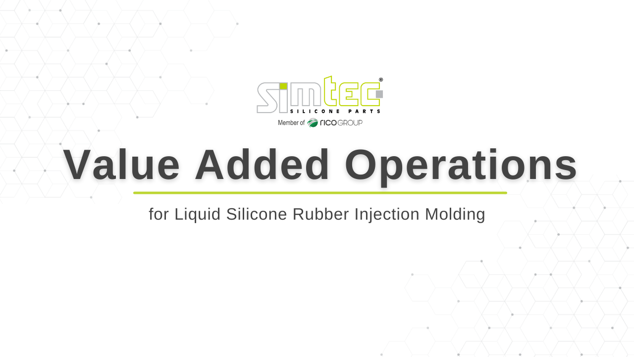 Value added operations for LSR injection molding